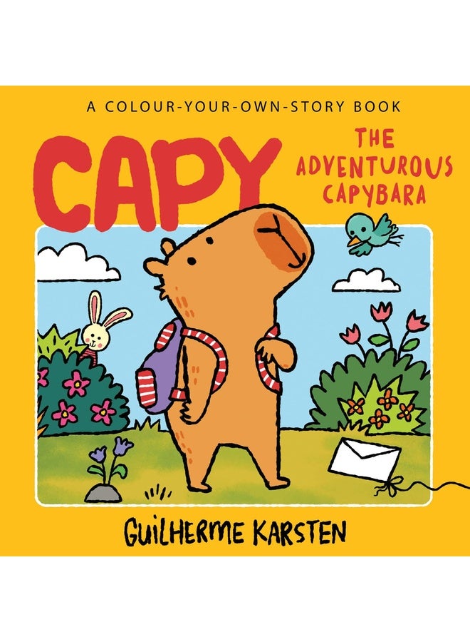 CAPY – The Adventurous Capybara: A Colour-Your-Own-Story Book: A fun-filled capybara colouring book. The perfect gift for kids!